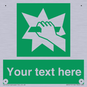 Custom Break Glass Sign